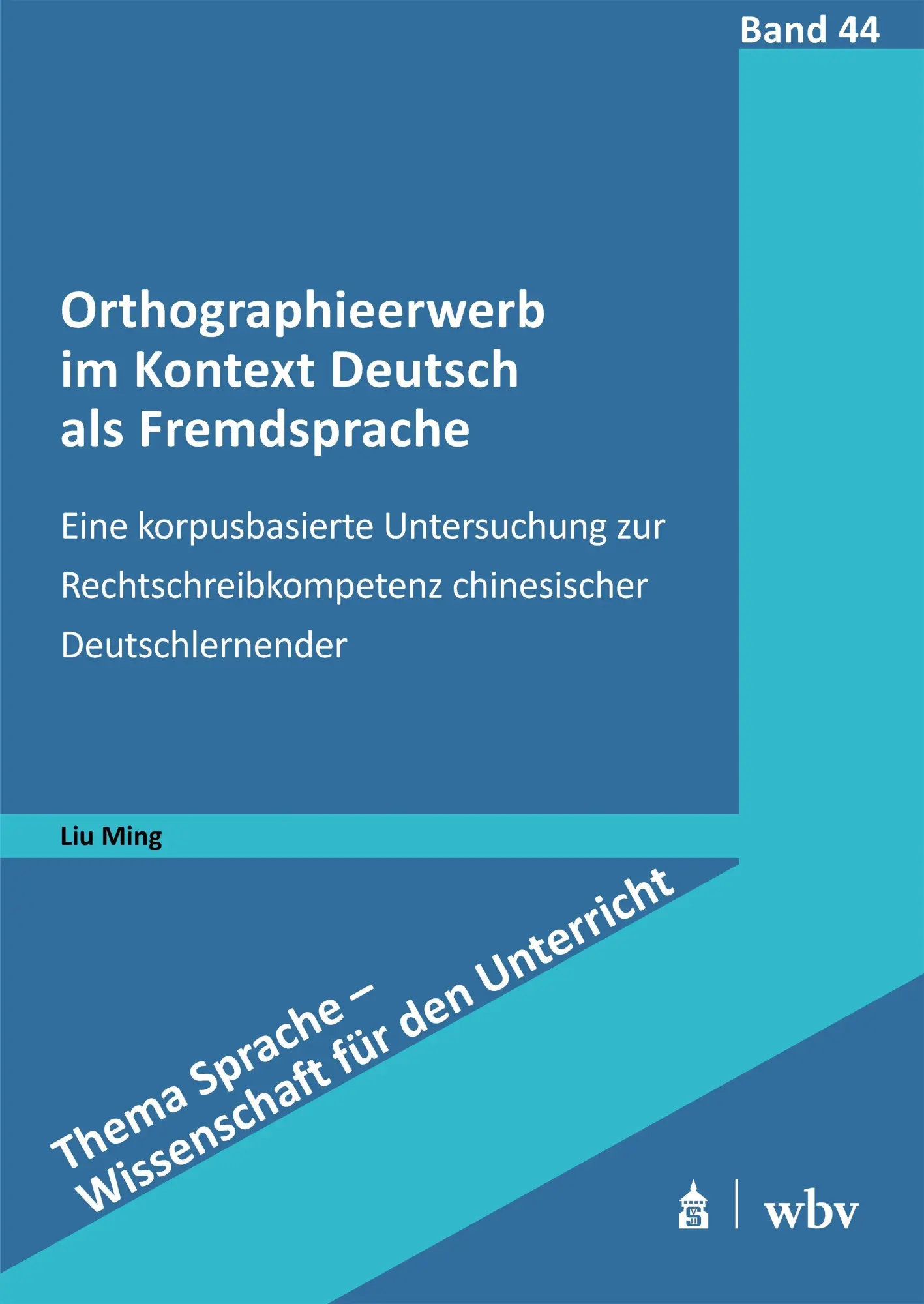Orthographieerwerb im Kontext Deutsch als Fremdsprache - Neuware