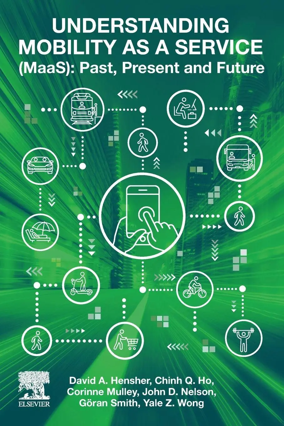 Cover: 9780128200445 | Understanding Mobility as a Service (MaaS) | Past, Present and Future