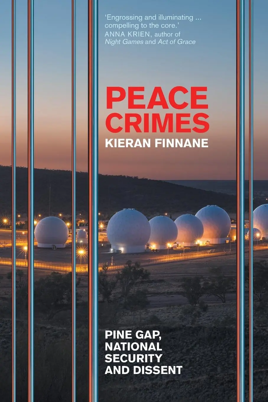 Cover: 9780702260445 | Peace Crimes | Pine Gap, National Security and Dissent | Finnane