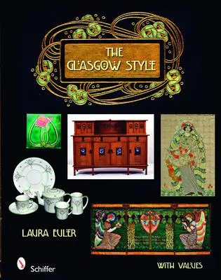 Cover: 9780764330445 | The Glasgow Style | Laura Euler | Buch | Englisch | 2008