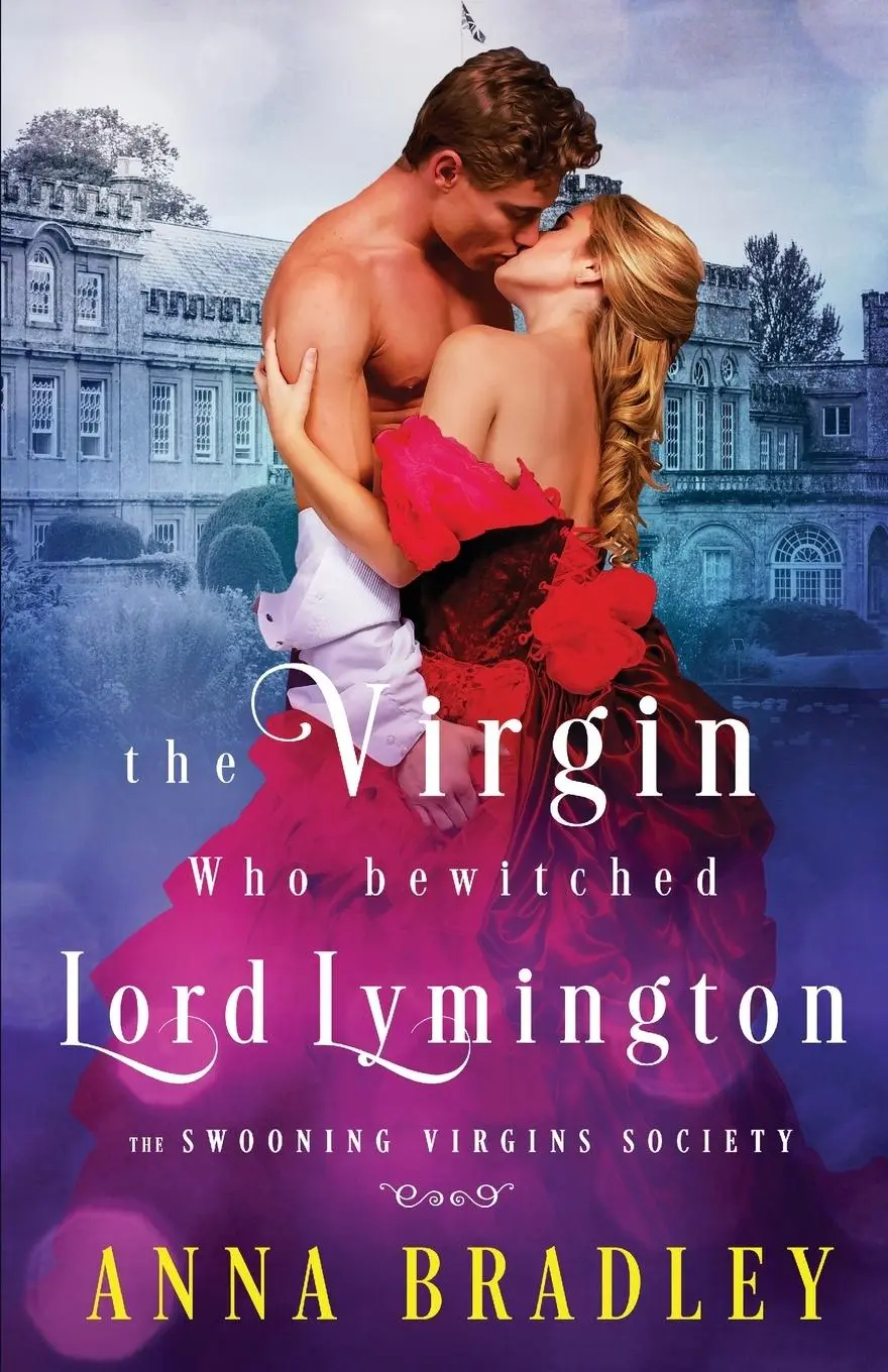 Cover: 9781516110445 | The Virgin Who Bewitched Lord Lymington | Anna Bradley | Taschenbuch