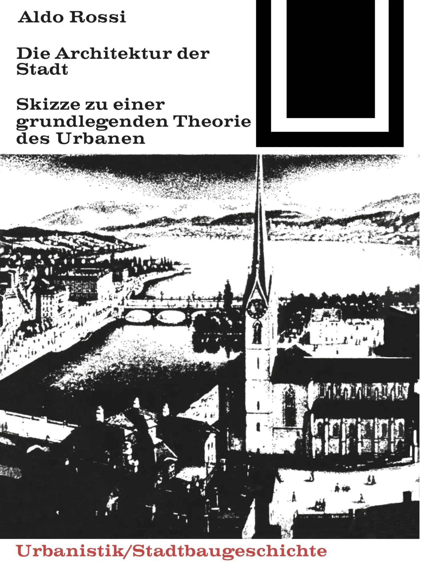 Cover: 9783035600445 | Die Architektur der Stadt | Aldo Rossi | Taschenbuch | 174 S. | 2015