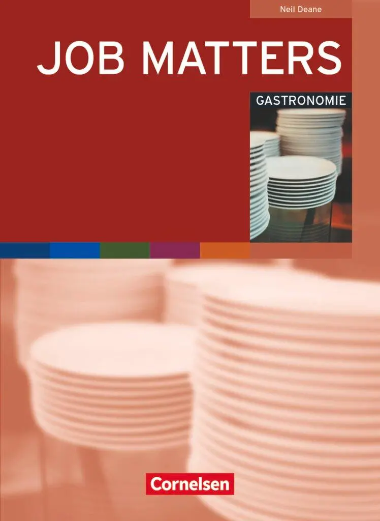 Cover: 9783464200445 | Job Matters. Gastronomie. Branchenteil (Arbeitsheft) | Neil Deane
