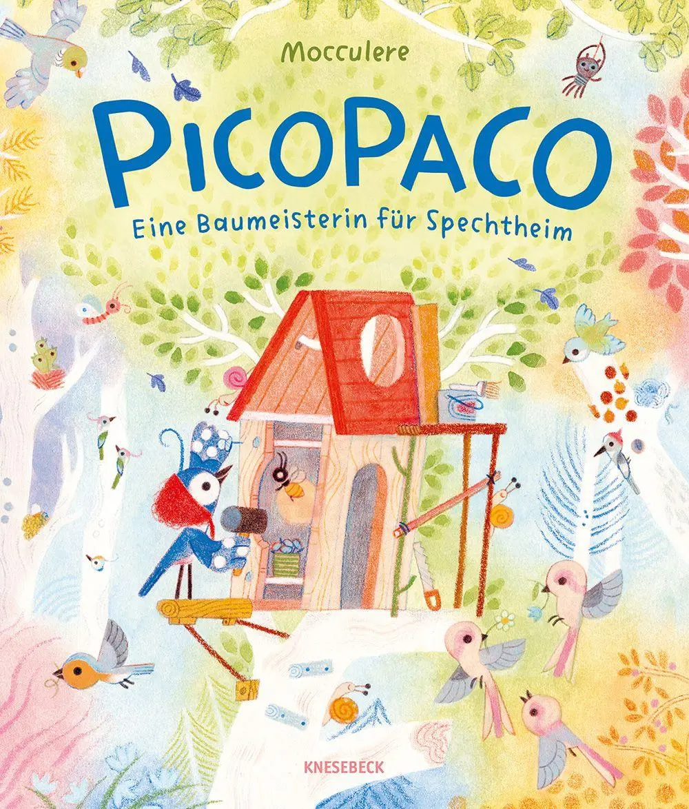 Cover: 9783989620445 | Picopaco | Eine Baumeisterin für Spechtheim | Mocculere | Buch | 32 S.