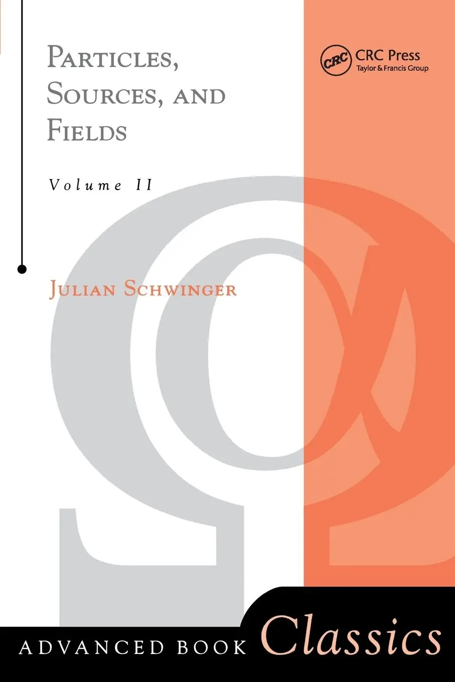 Cover: 9780738200545 | Particles, Sources, And Fields, Volume 2 | Julian Schwinger | Buch