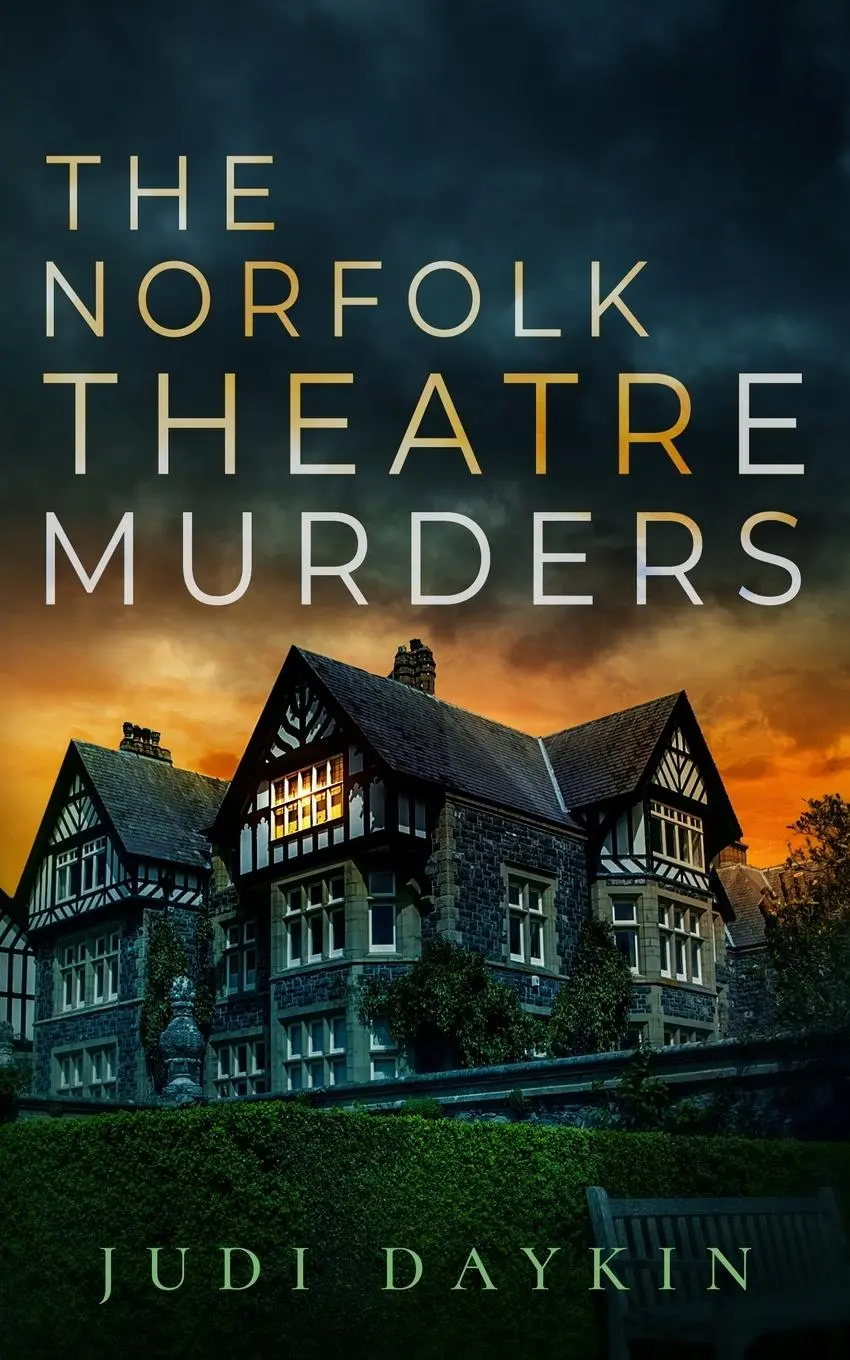 Cover: 9781805730545 | THE NORFOLK THEATRE MURDERS | an absolutely gripping crime thriller