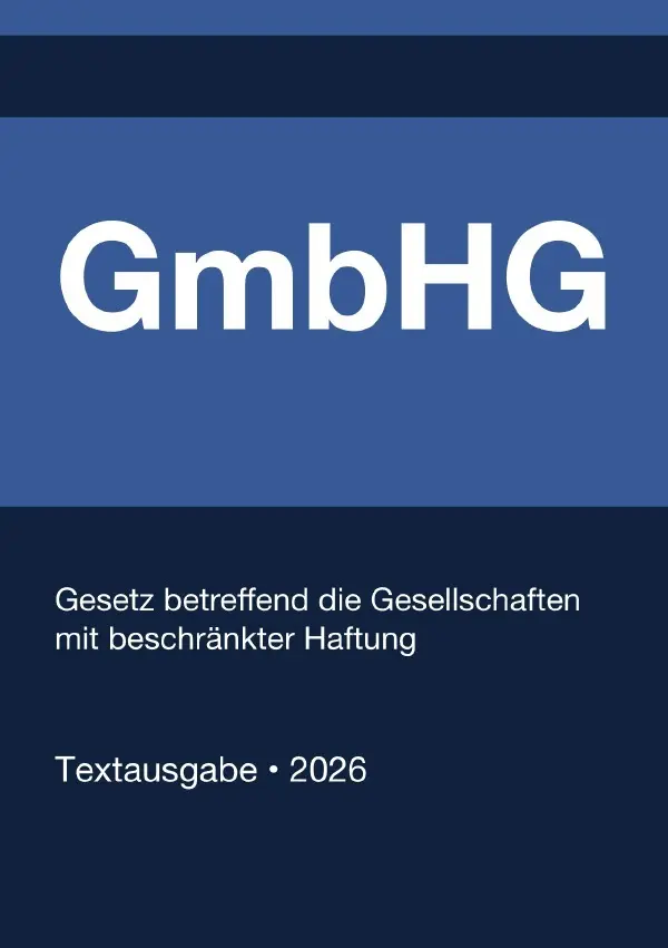 Cover: 9783565270545 | GmbHG - Gesetz betreffend die Gesellschaften mit beschränkter...