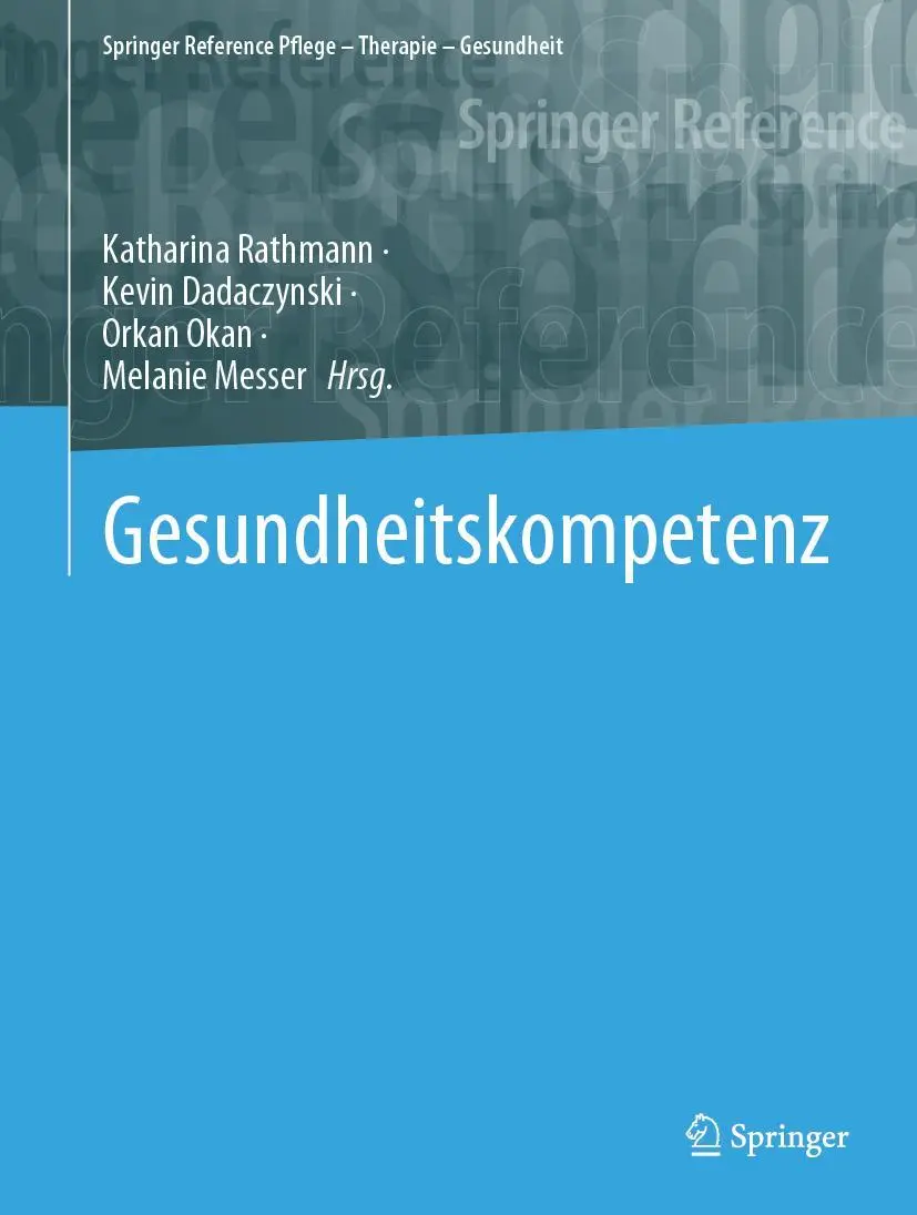 Cover: 9783662670545 | Gesundheitskompetenz | Katharina Rathmann (u. a.) | Buch | xxi | 2023