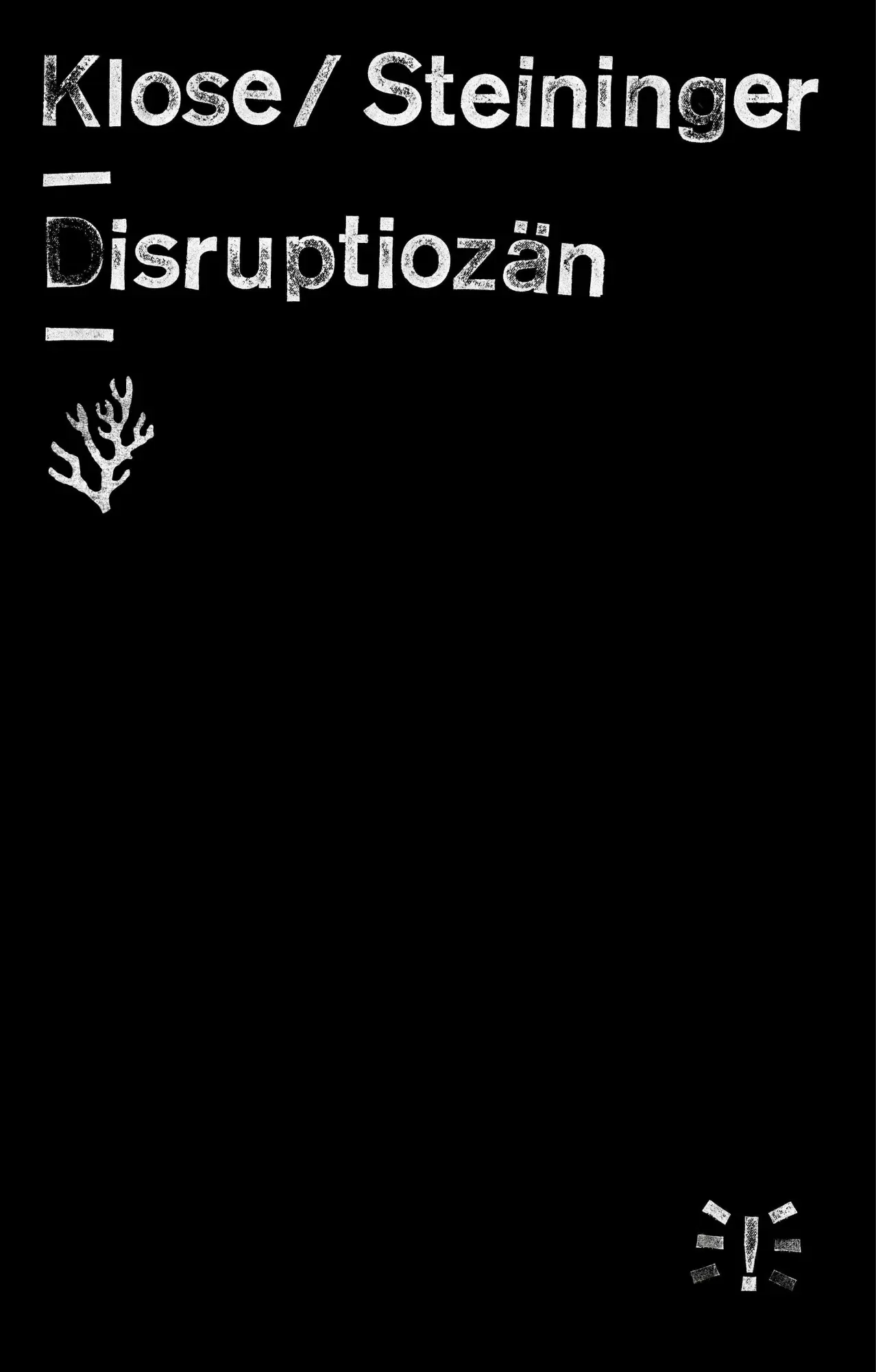 Cover: 9783751840545 | Disruptiozän | Alexander Klose (u. a.) | Taschenbuch | Naturkunden