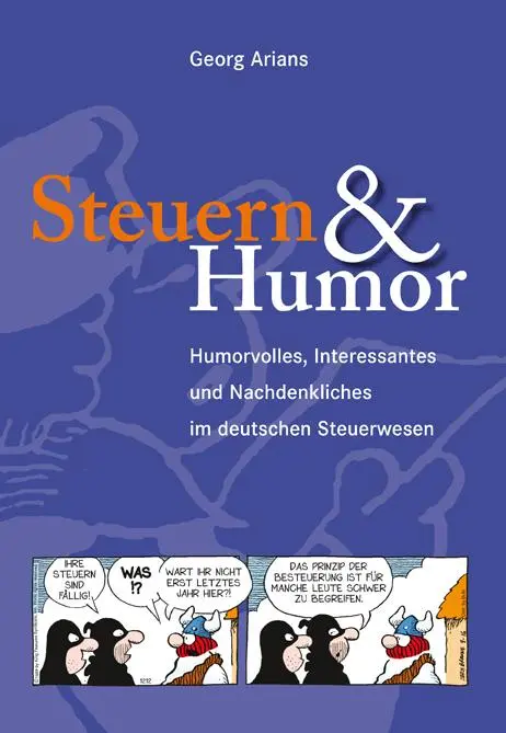 Cover: 9783960040545 | Steuern &amp; Humor | Georg Arians | Taschenbuch | 294 S. | Deutsch | 2020