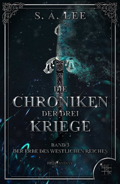 Cover: 9783967520545 | Die Chroniken der drei Kriege | Der Erbe des westlichen Reiches | Lee