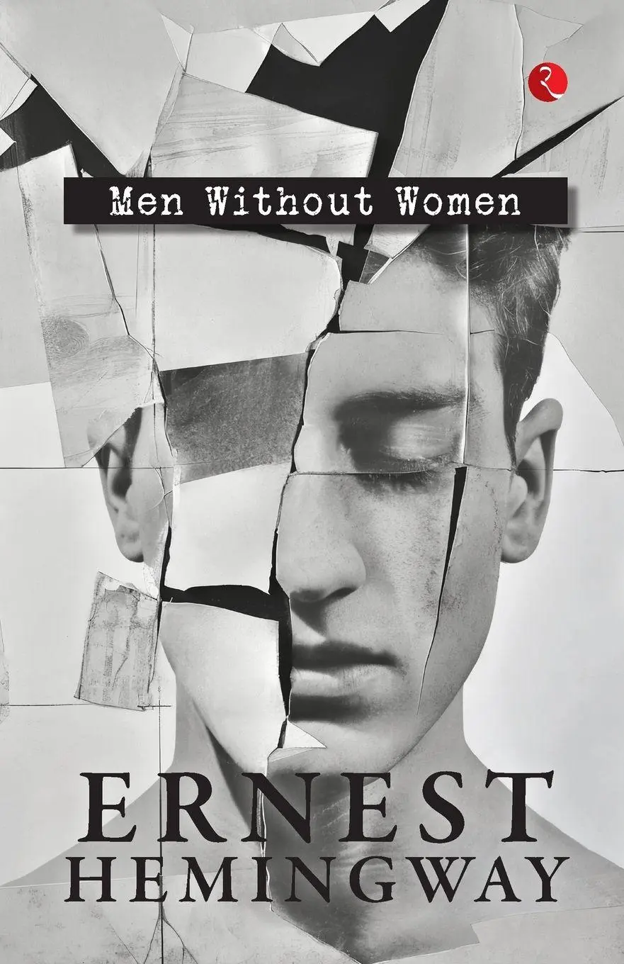 Cover: 9789361560545 | Men Without Women | Ernst Hemingway | Taschenbuch | Englisch | 2024