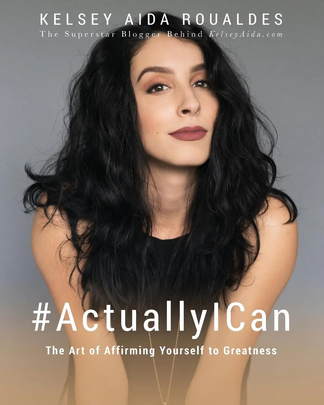 Cover: 9780692800645 | #ActuallyICan | The Art of Affirming Yourself to Greatness | Roualdes
