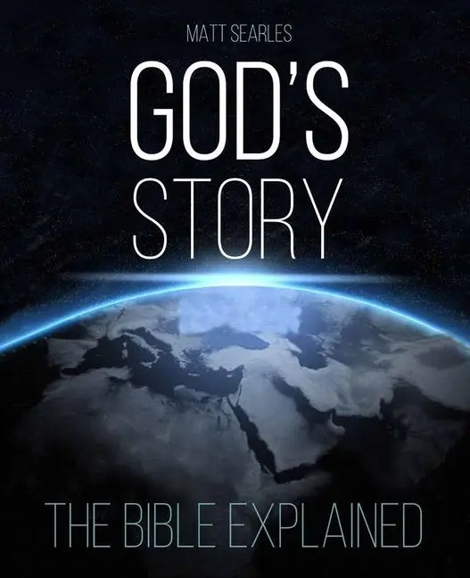 Cover: 9780745980645 | God's Story | The Bible Explained (Illustrated Hardback) | Searles