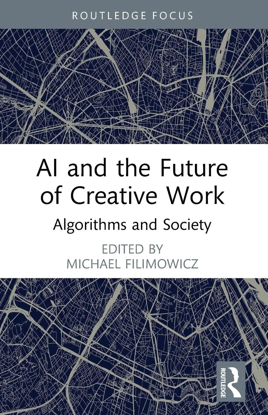 Cover: 9781032290645 | AI and the Future of Creative Work | Algorithms and Society | Buch