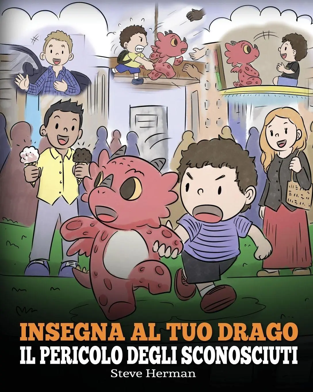 Cover: 9781649160645 | Insegna al tuo drago il pericolo degli sconosciuti | Steve Herman