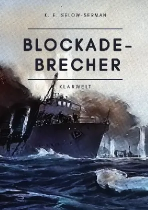 Cover: 9783746740645 | Blockade-Brecher | K. E. Selow-Serman | Taschenbuch | Deutsch | epubli