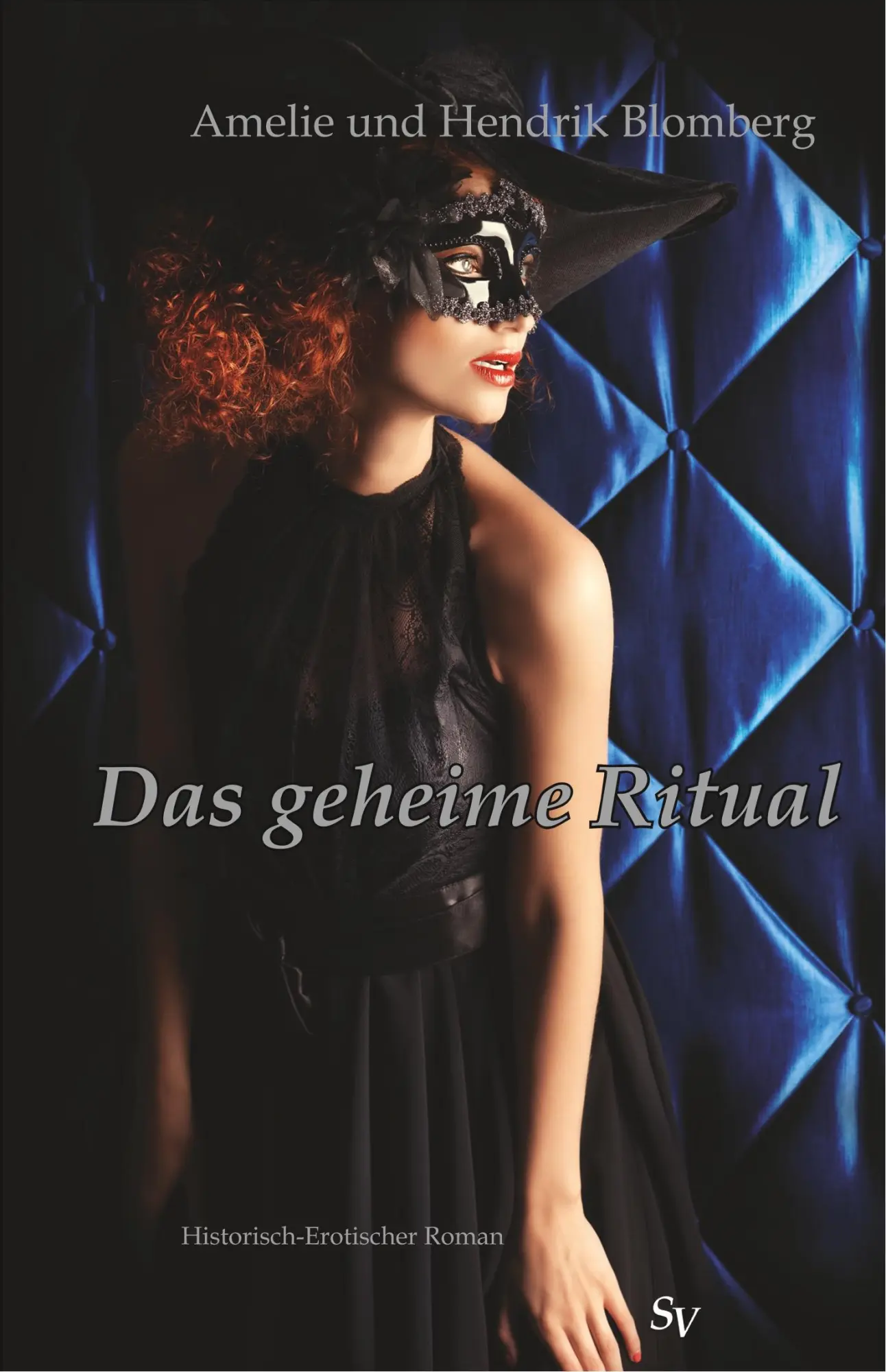 Cover: 9783863320645 | Das geheime Ritual | Hendrik Blomberg (u. a.) | Taschenbuch | 704 S.