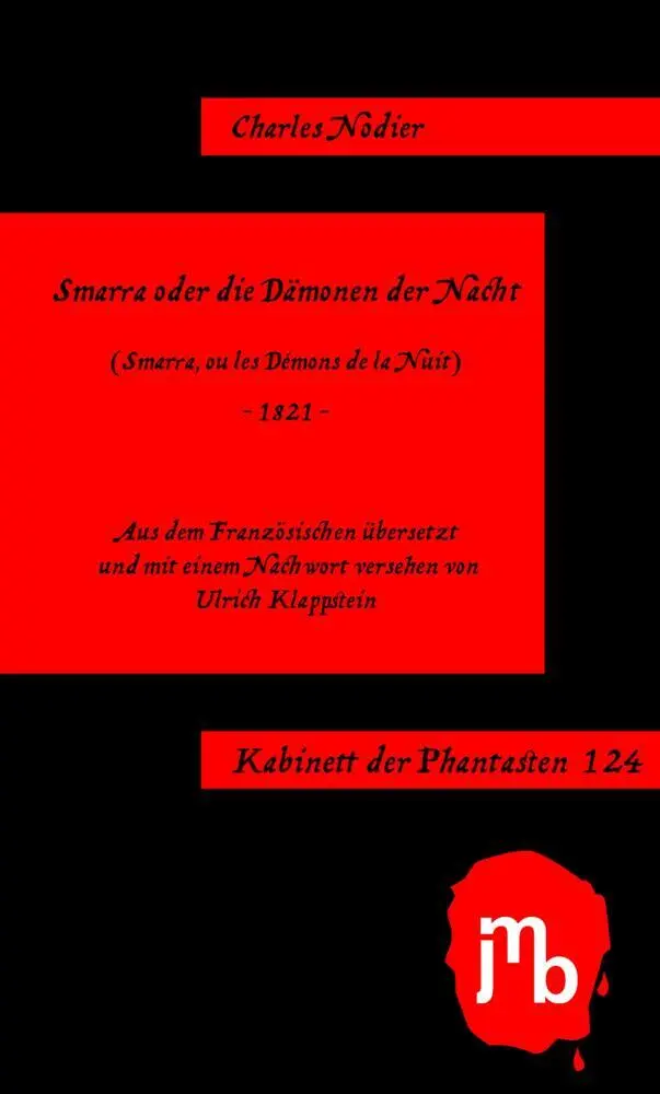 Cover: 9783959450645 | Smarra oder die Dämonen der Nacht | Kabinett der Phantasten 124 | Buch