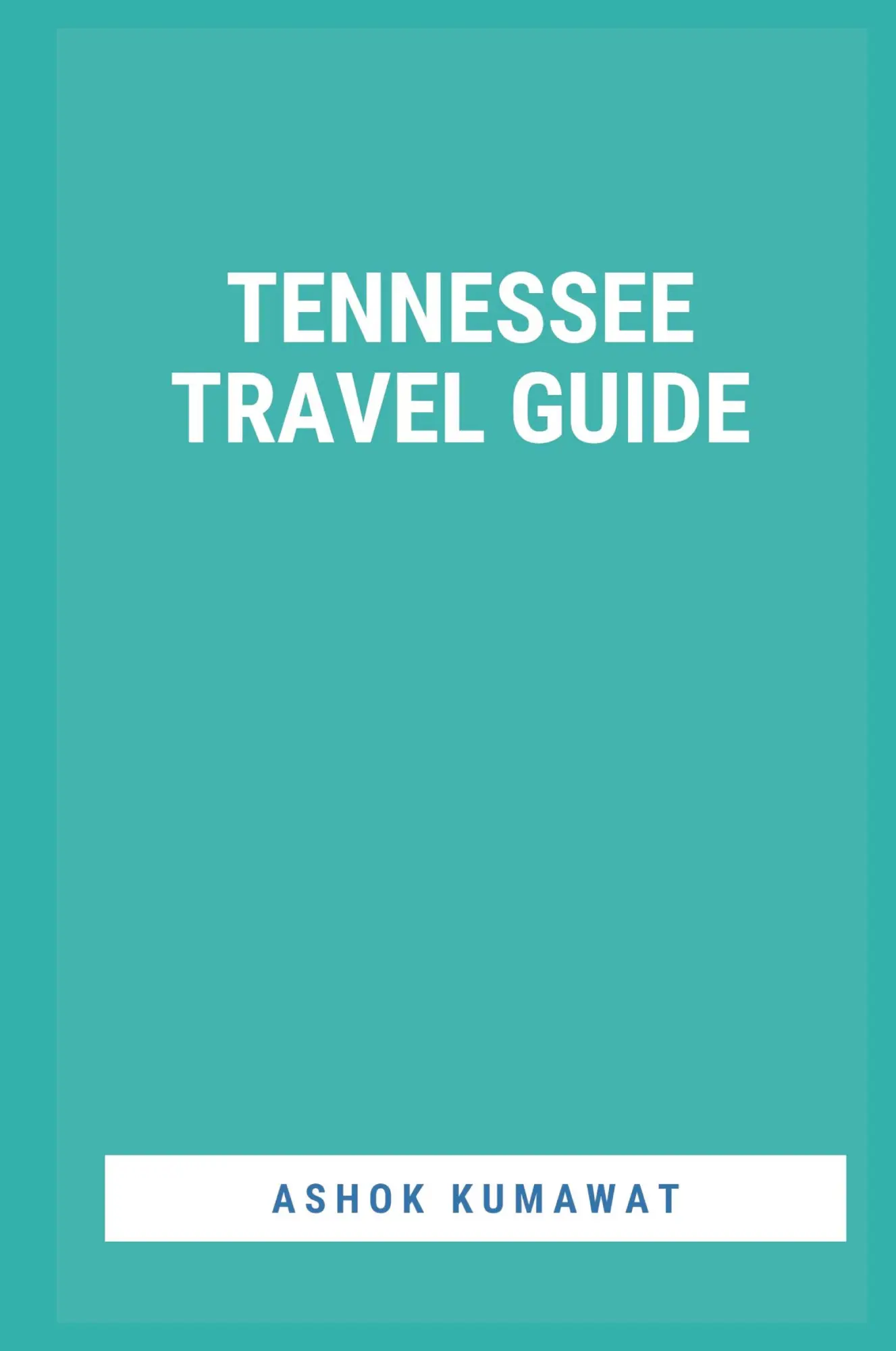 Cover: 9789357900645 | Tennessee Travel Guide | Ashok Kumawat | Taschenbuch | Englisch | 2023