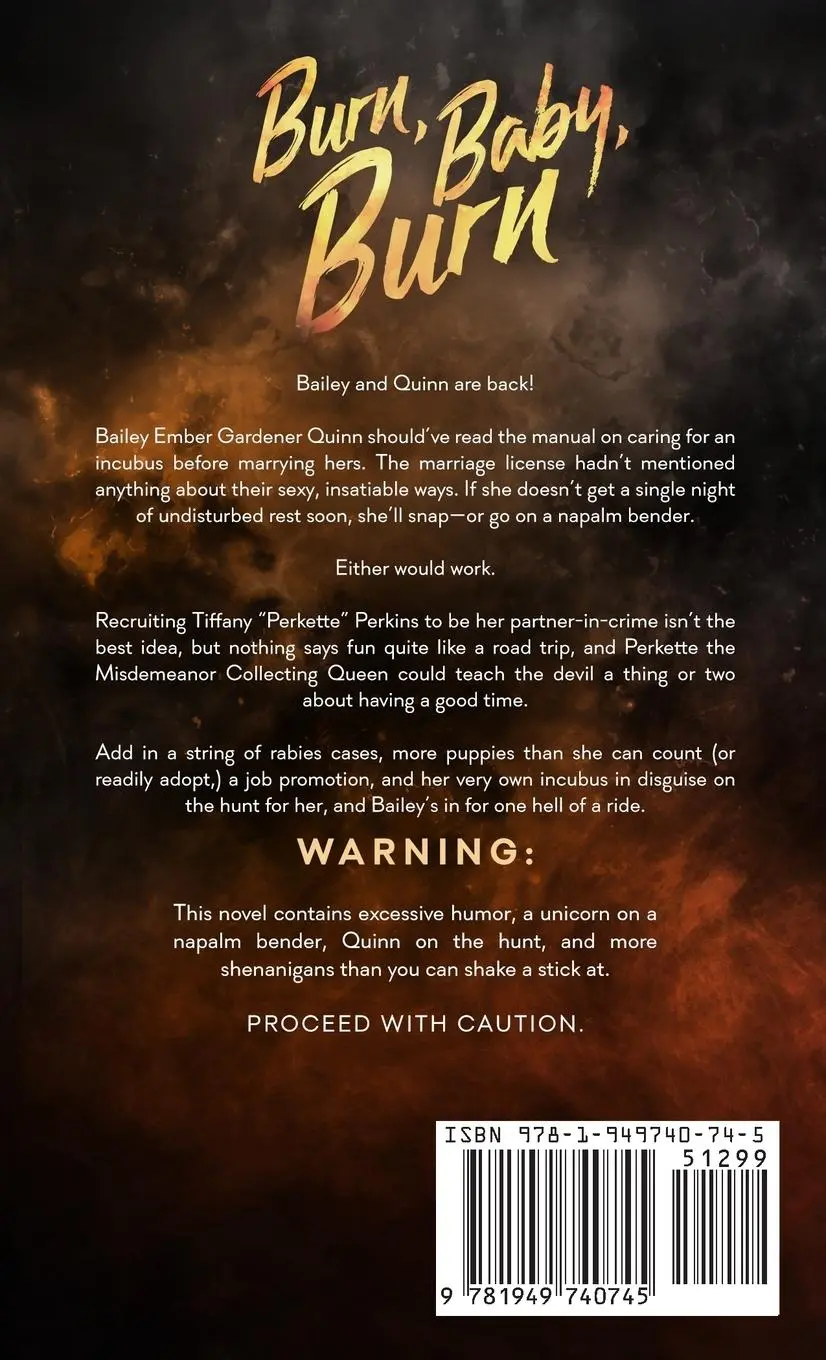 Rückseite: 9781949740745 | Burn, Baby, Burn | A Magical Romantic Comedy (with a body count)
