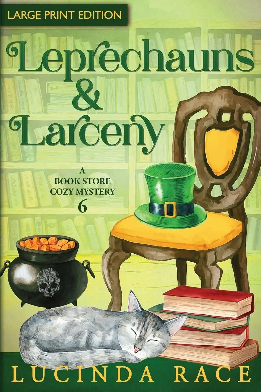 Cover: 9781954520745 | Leprechauns &amp; Larceny - LP | A Paranormal Witch Cozy Mystery | Race