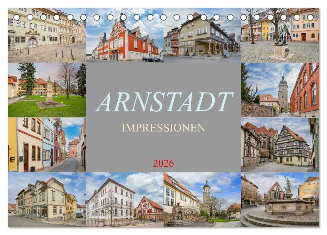 Cover: 9783457410745 | Arnstadt Impressionen (Tischkalender 2026 DIN A5 quer), CALVENDO...