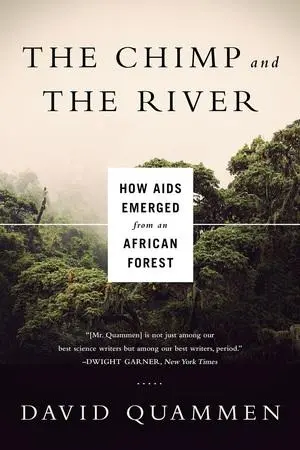 Cover: 9780393350845 | Chimp &amp; the River | How AIDS Emerged from an African Forest | Quammen