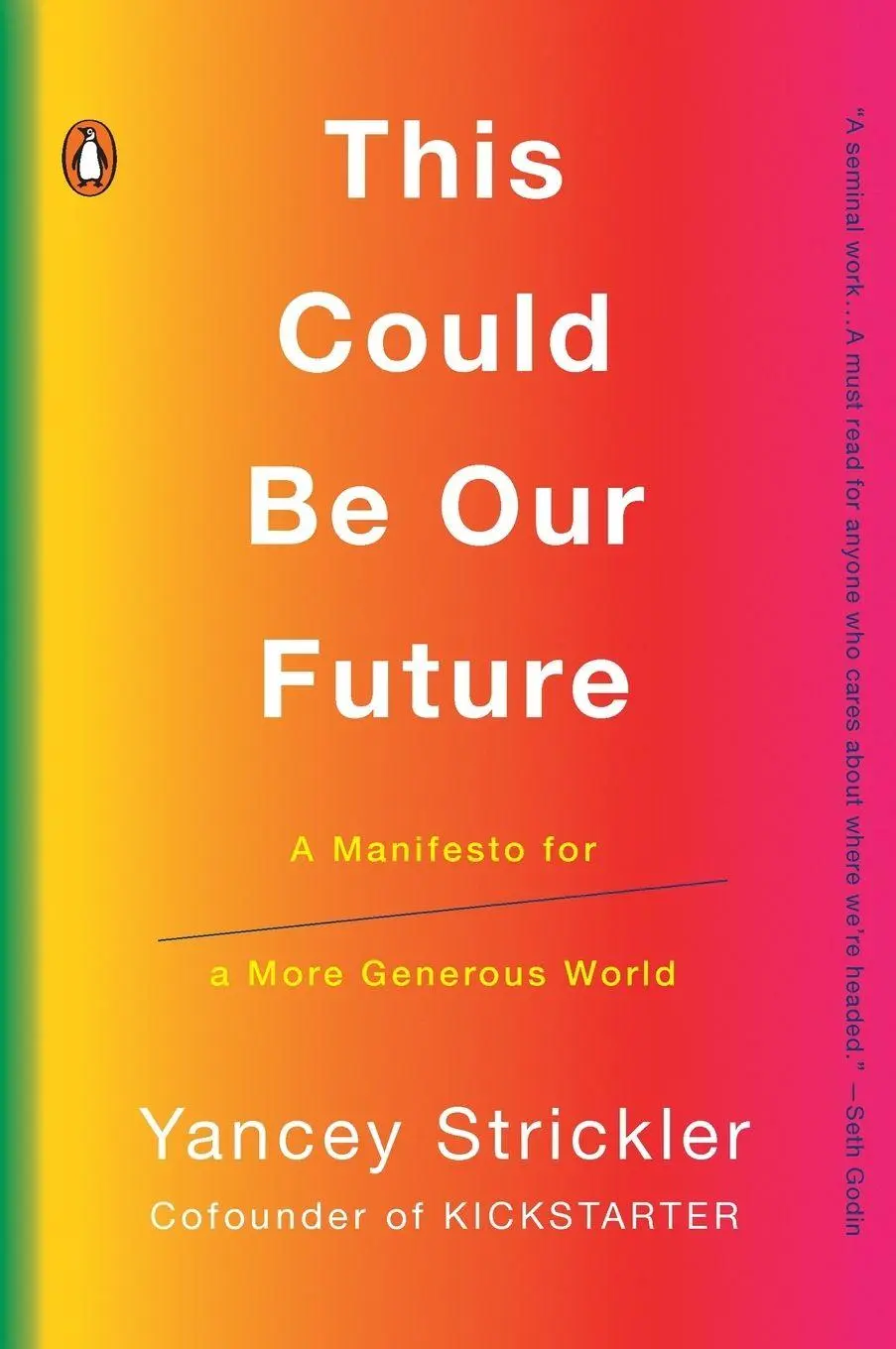 Cover: 9780525560845 | This Could Be Our Future | A Manifesto for a More Generous World | XVI