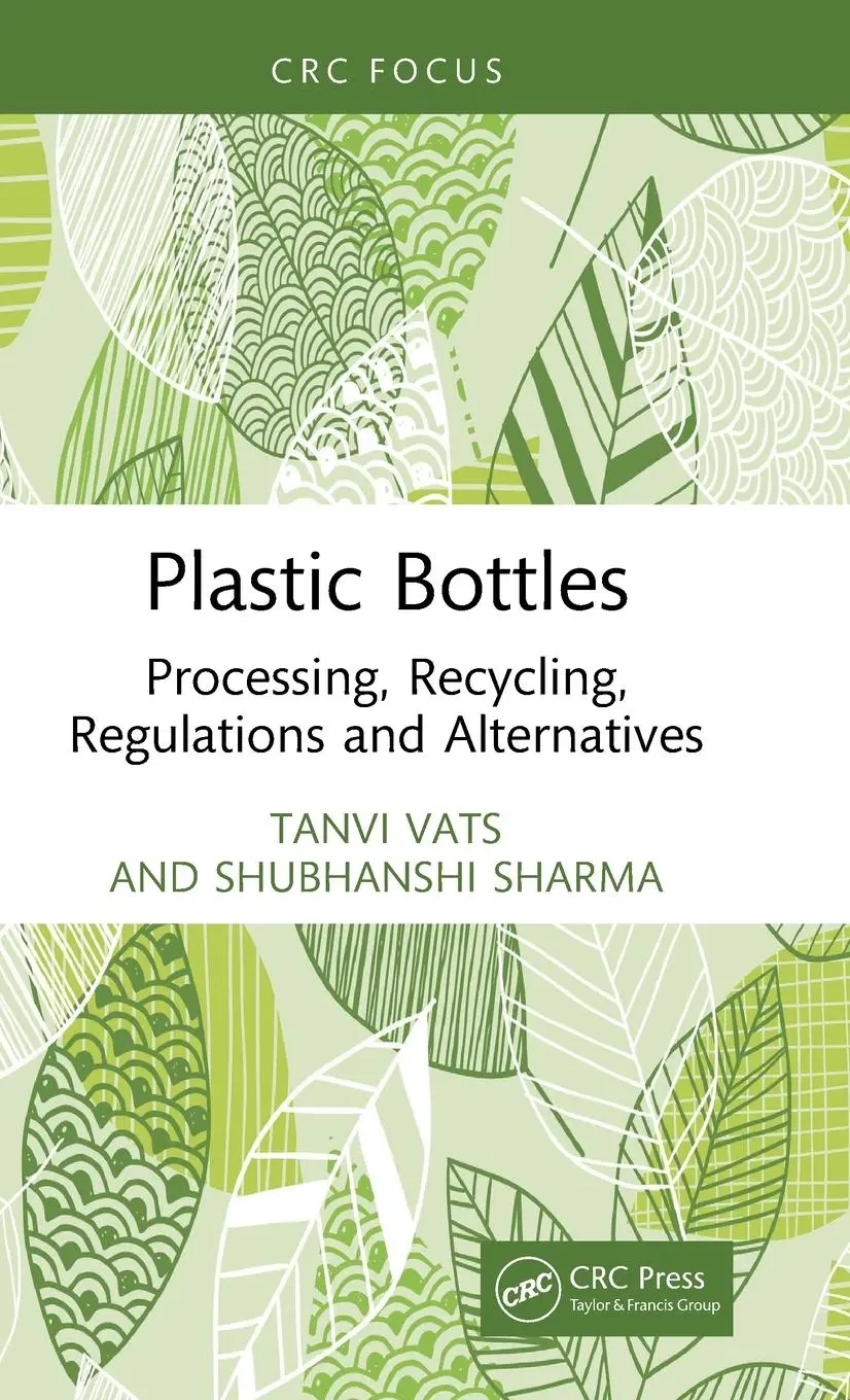 Cover: 9781032890845 | Plastic Bottles | Processing, Recycling, Regulations and Alternatives