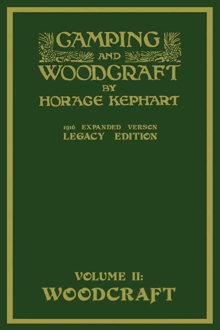 Cover: 9781643890845 | Camping And Woodcraft Volume 2 - The Expanded 1916 Version (Legacy...