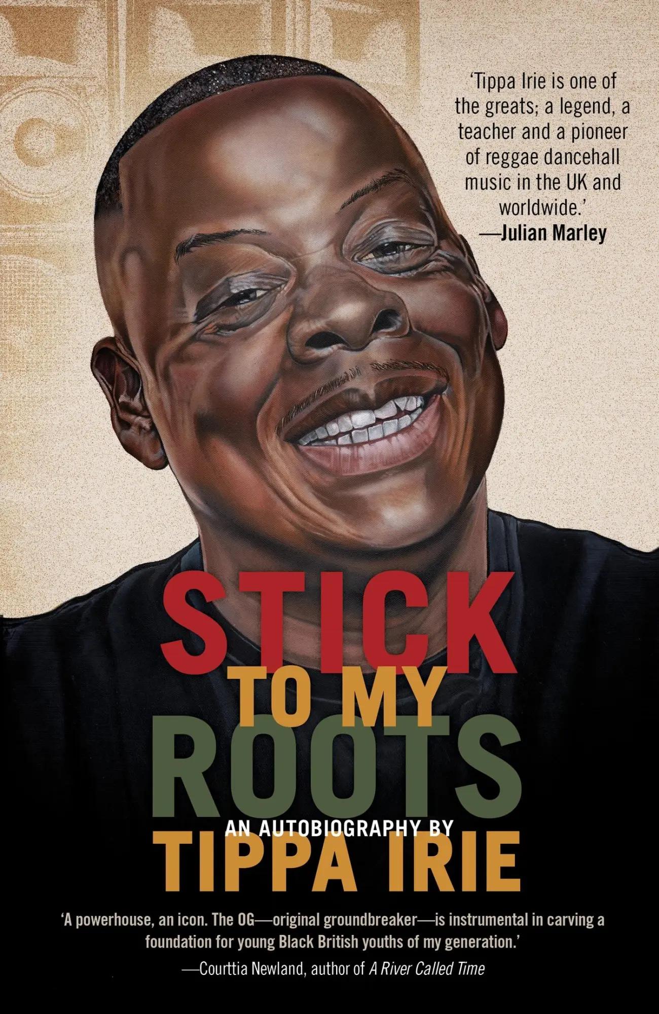 Cover: 9781913090845 | Stick to My Roots: A Music Memoir | Tippa Irie | Buch | Gebunden