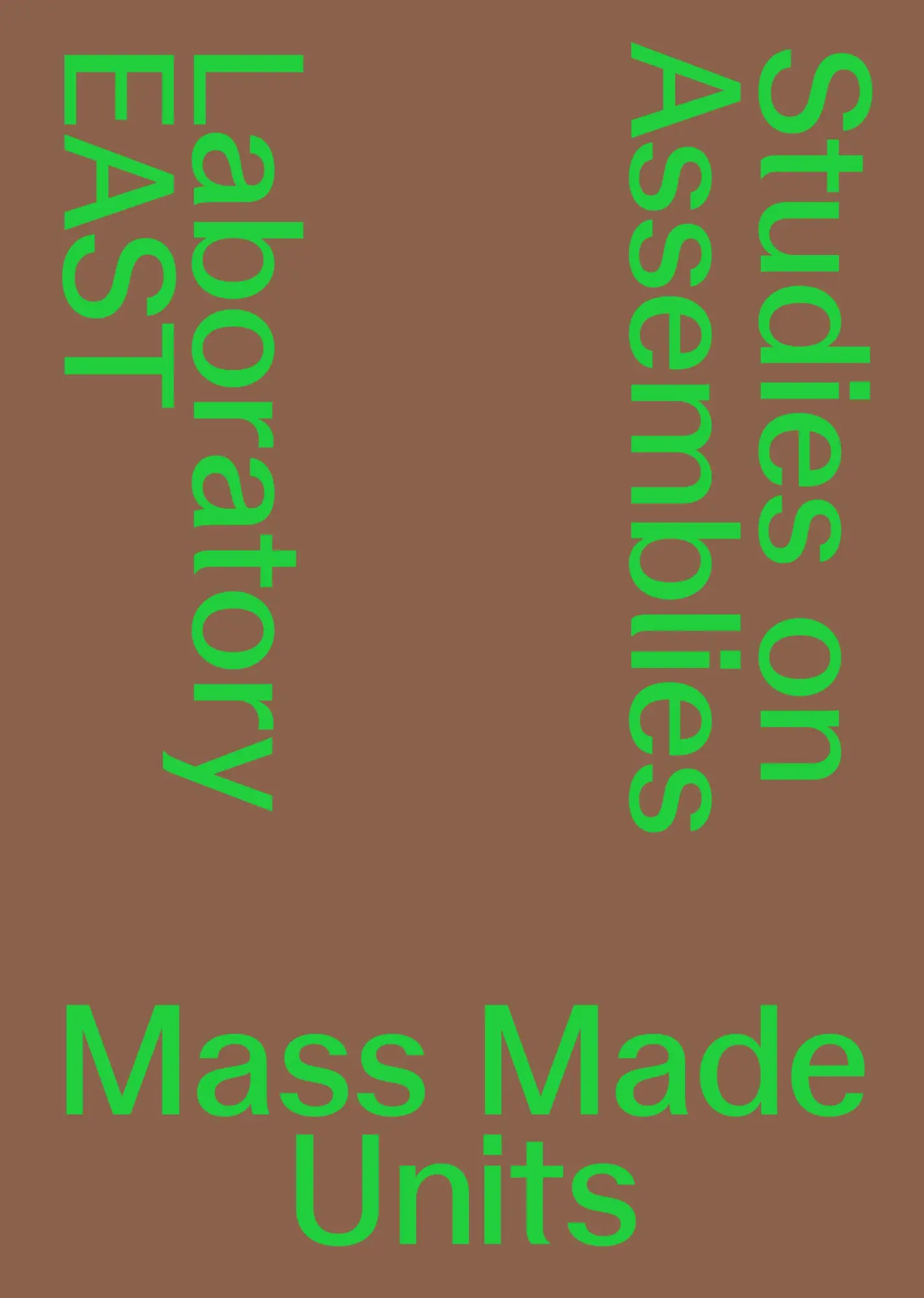 Cover: 9783038630845 | Mass Made Units | Studies on Assemblies | EAST | Taschenbuch | 92 S.