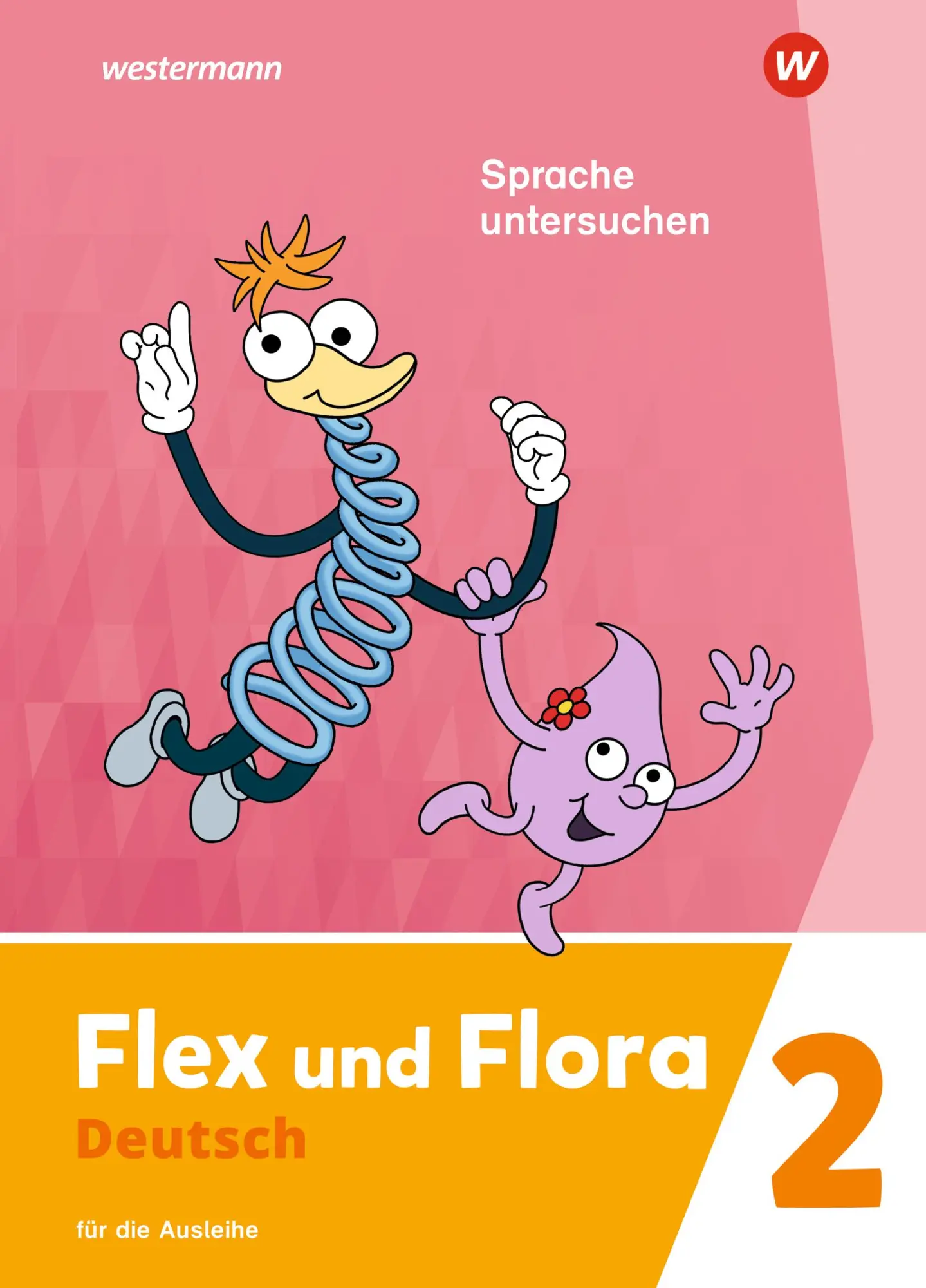 Cover: 9783141040845 | Flex und Flora. Heft Sprache untersuchen 2: Für die Ausleihe | 40 S.