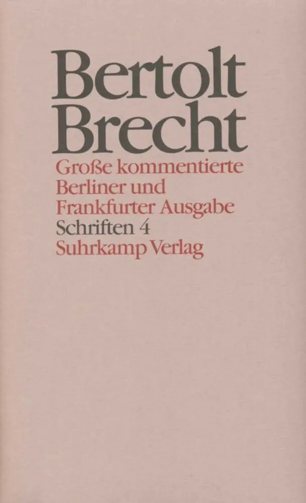 Cover: 9783518400845 | Schriften.Tl.4 | Texte zu Stücken | Bertolt Brecht | Buch | In Schuber