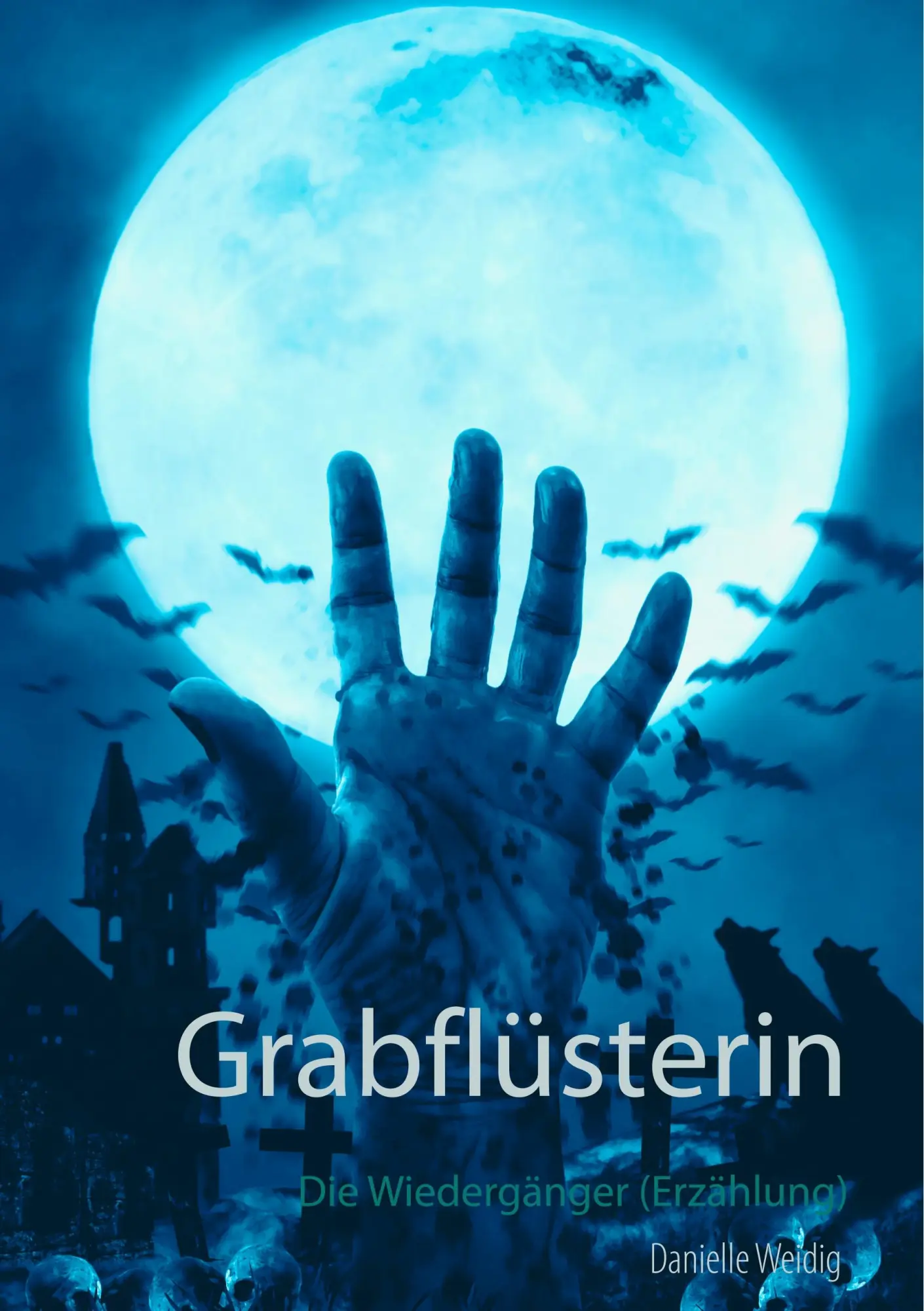 Cover: 9783749480845 | Grabflüsterin | Die Wiedergänger (Erzählung) | Danielle Weidig | Buch