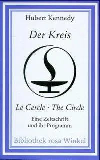 Cover: 9783861490845 | Der Kreis | Eine Zeitschrift und ihr Programm | Hubert Kennedy | Buch