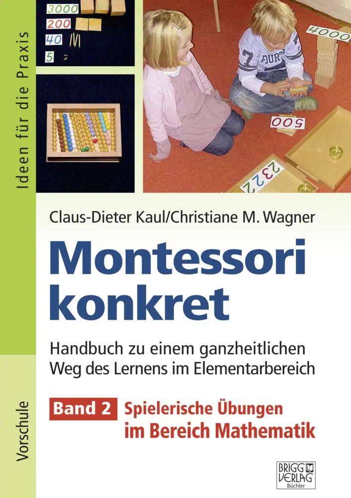 Cover: 9783956600845 | Montessori konkret - Band 2 | Claus-Dieter Kaul (u. a.) | Taschenbuch