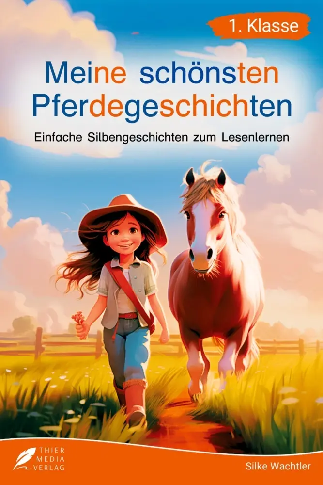 Cover: 9783988760845 | Silbenbuch 1. Klasse - Meine schönsten Pferdegeschichten | Sauerwald