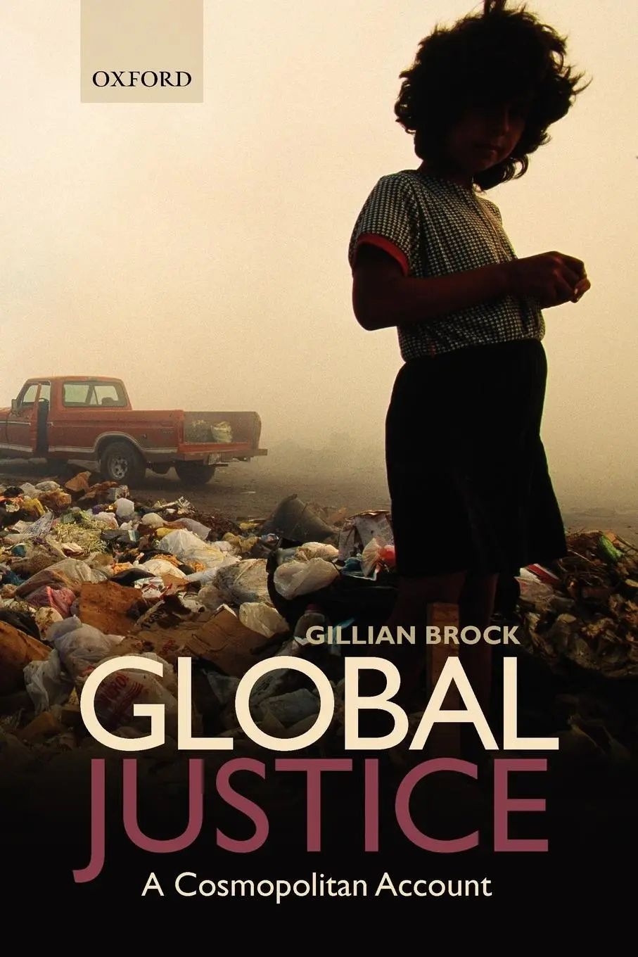 Cover: 9780199230945 | Global Justice | A Cosmopolitan Account | Gillian Brock | Taschenbuch
