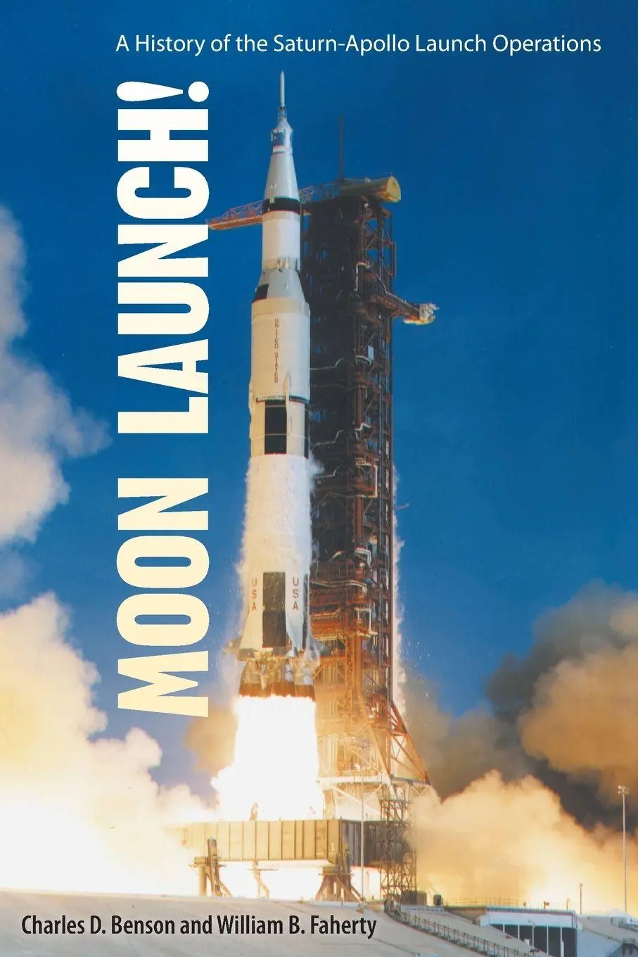 Cover: 9780813020945 | Moon Launch! | A History of the Saturn-Apollo Launch Operations | Buch