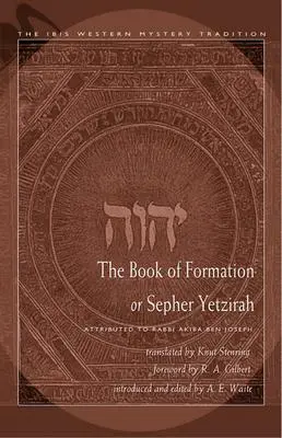 Cover: 9780892540945 | The Book of Formation or Sepher Yetzirah | A E Waite | Taschenbuch