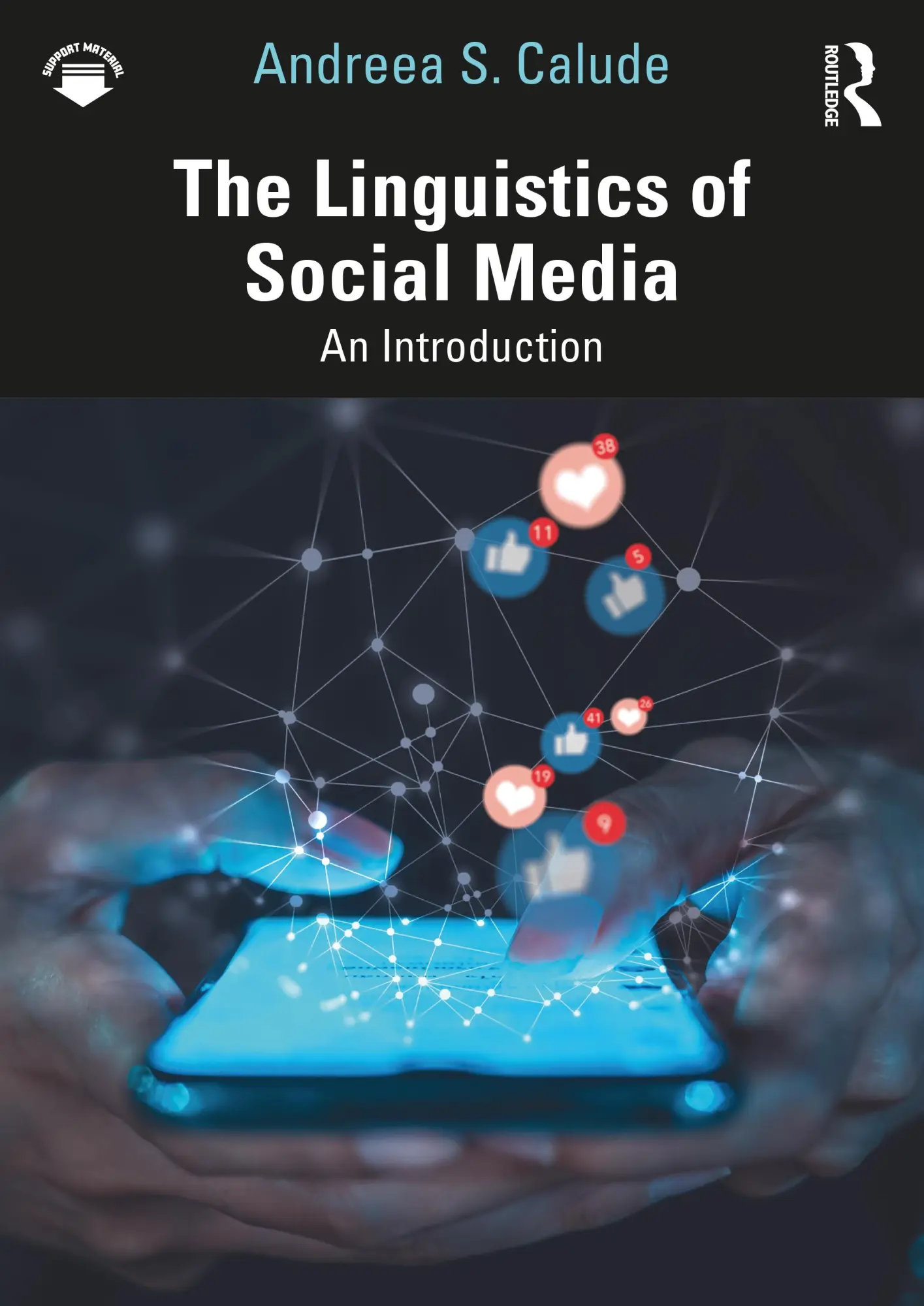 Cover: 9781032330945 | The Linguistics of Social Media | An Introduction | Andreea S Calude