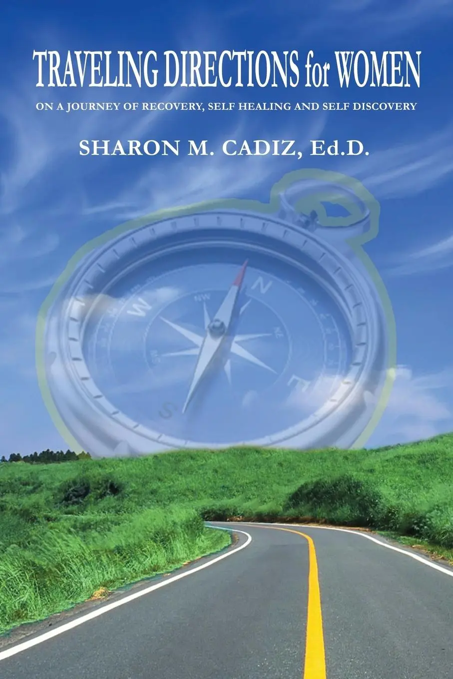 Cover: 9781452570945 | Traveling Directions for Women | Sharon M. Cadiz Ed D. | Taschenbuch