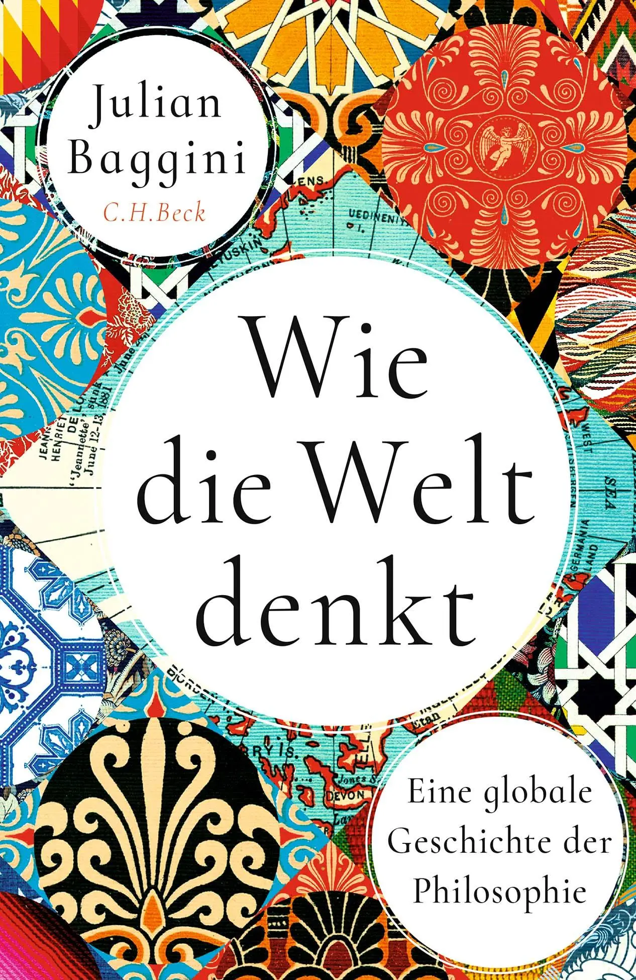 Cover: 9783406830945 | Wie die Welt denkt | Eine globale Geschichte der Philosophie | Baggini