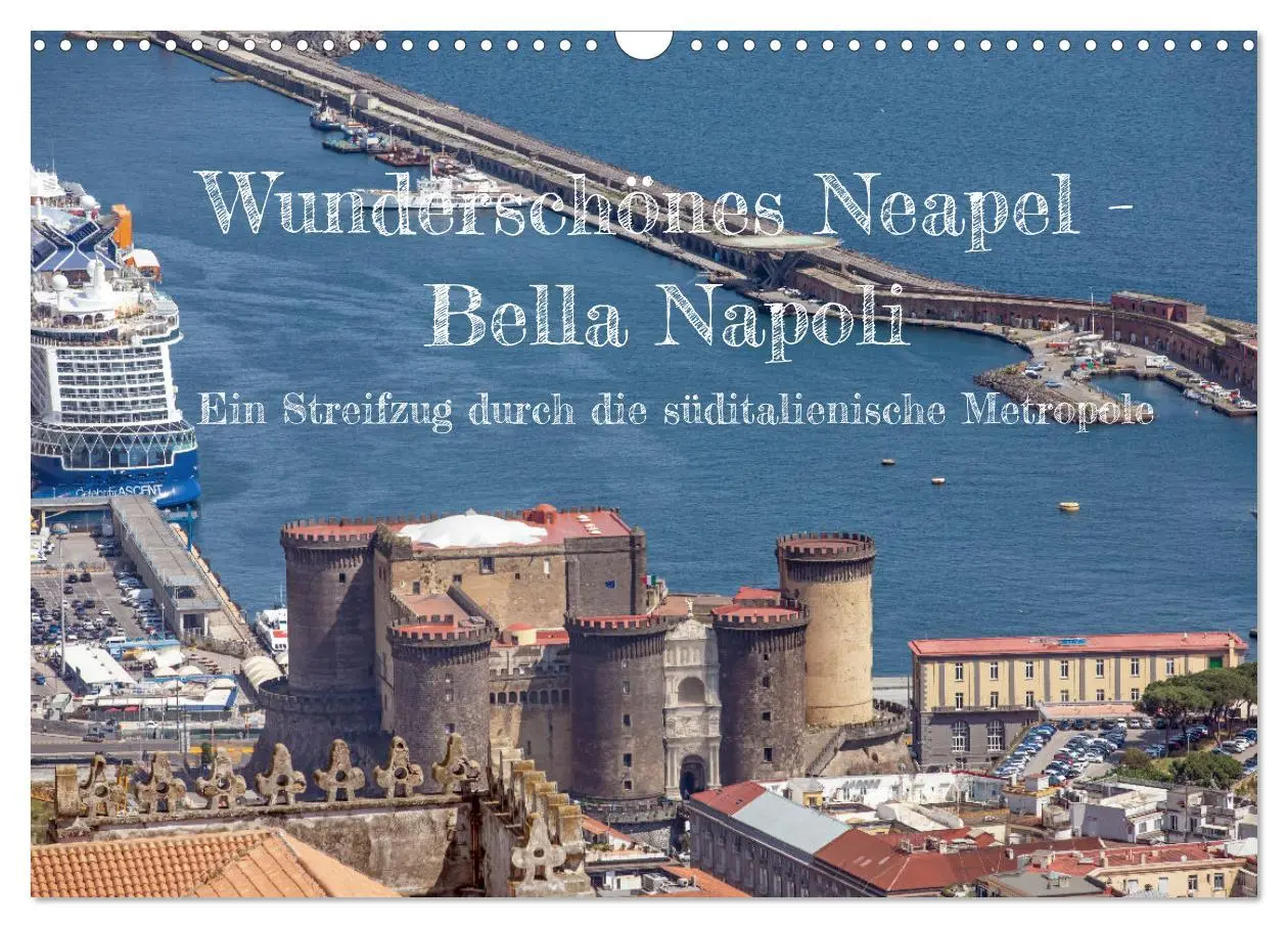 Cover: 9783457250945 | Wunderschönes Neapel - Bella Napoli (Wandkalender 2026 DIN A3...