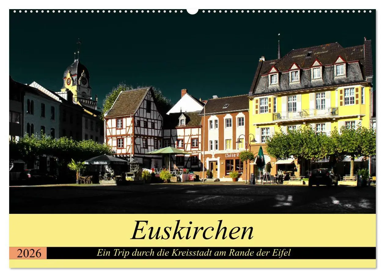 Cover: 9783457870945 | Euskirchen - Ein Trip durch die Kreisstadt am Rande der Eifel...