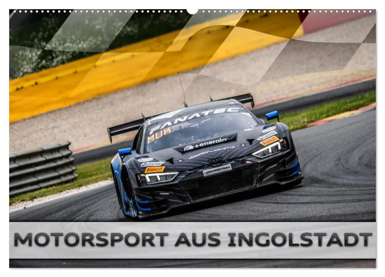 Cover: 9783516720945 | Motorsport aus Ingolstadt (Wandkalender 2026 DIN A2 quer), CALVENDO...