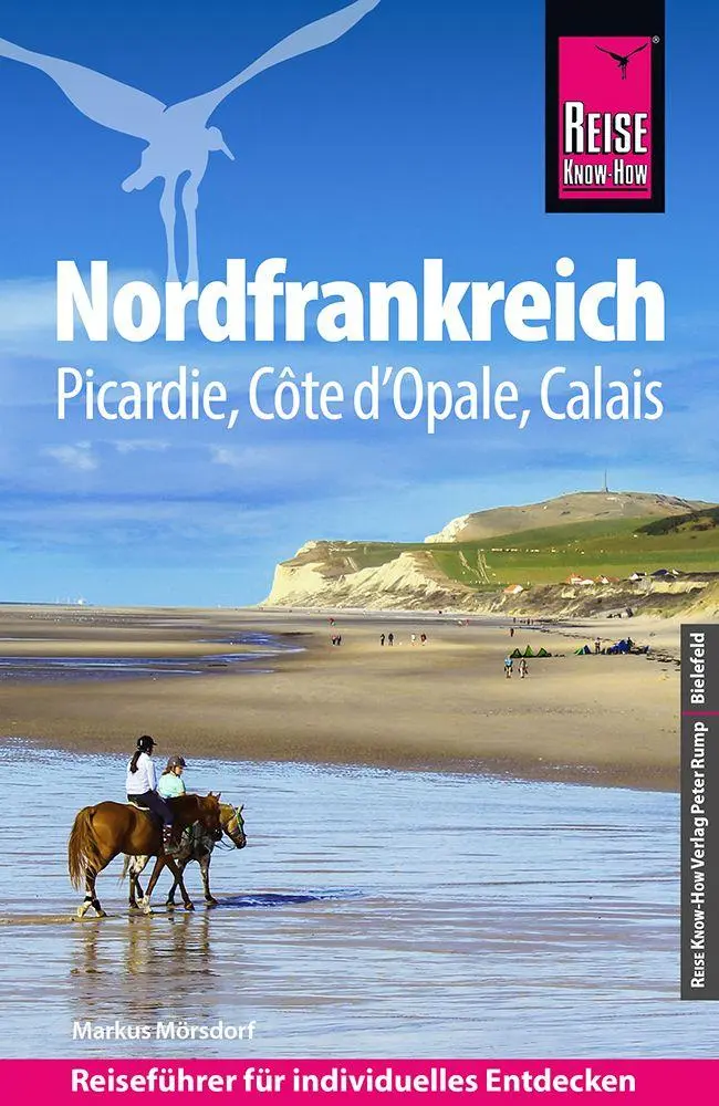 Cover: 9783831780945 | Reise Know-How Reiseführer Nordfrankreich | Markus Mörsdorf | Buch