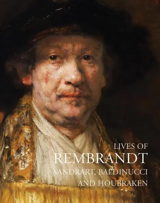 Cover: 9781843681045 | Lives of Rembrandt | Arnold Houbraken (u. a.) | Taschenbuch | Englisch